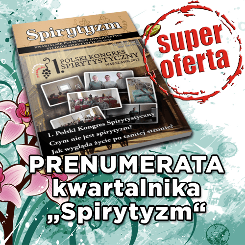 Prenumerata kwartalnika Spirytyzm na 2013 r.