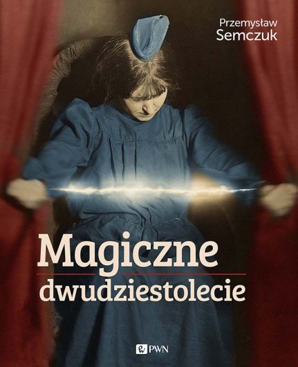 Recenzja książki „Magiczne dwudziestolecie” P.Siemczuka